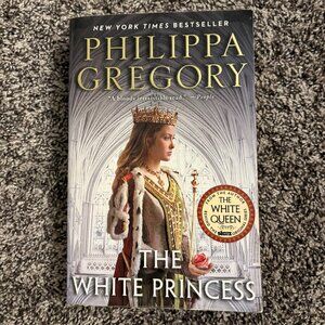 The white princess by Philippa Gregory